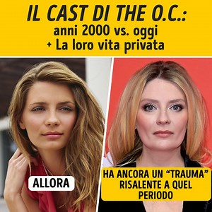 613K views · 2.1K reactions | Il cast di The O.C.: anni 2000 VS oggi + le loro vite personali | Il Lato Positivo | Facebook