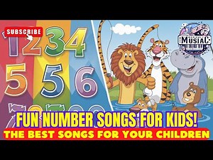 Fun Number Songs for Kids! 🎶🎉 Let’s Count and Laugh Together 🎵 Children's songs 🎵 Nursery Rhyme