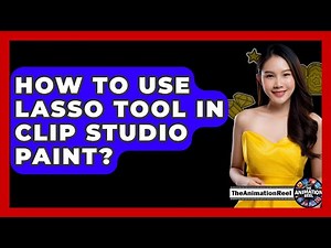 How To Use Lasso Tool In Clip Studio Paint? - The Animation Reel