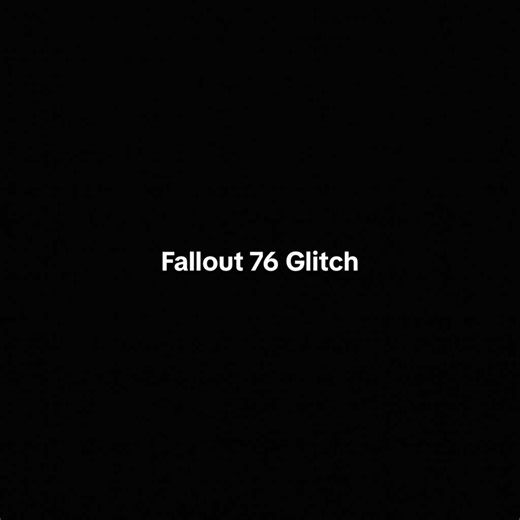 Skip Time-Consuming Tasks with This Fallout 76 Glitch