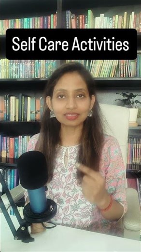 Self Care Activities!