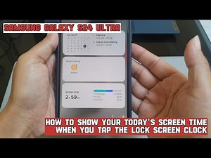 How to show your today's screen time when you tap the lock screen clock on Samsung Galaxy S24 Ultra