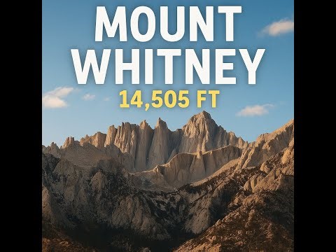 Epic Mount Whitney Hiking Adventure: Conquer the 13,600 ft Summit with Stunning Views!