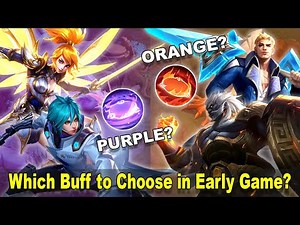 Orange? Purple? Choose the Right Jungle Buff for Early Game in Mobile Legends!
