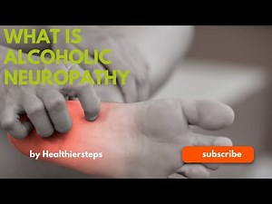 The shocking truth about Alcoholic Neuropathy