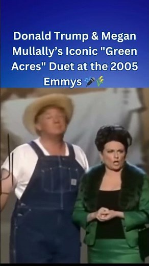 Donald Trump & Megan Mullally’s Iconic Green Acres Duet at the 2005 Emmys 🎤🌾