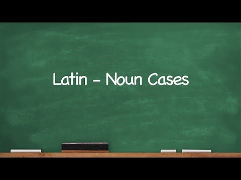 Latin Noun Cases