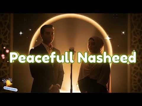 Deep Calm Nasheed Playlist 😇🌿 | Muhammad Al Muqit – Soft Recitations for Serenity