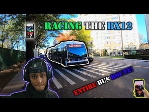 Racing NYC Bus FOR ENTIRE BUS ROUTE #3 (Bx 12) 😱