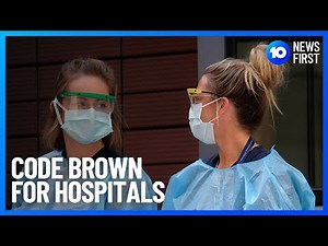 Code Brown Declared For Victoria’s Hospitals | 10 News First
