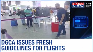 DGCA issues revised guidelines for domestic flight operations amid COVID-19 pandemic