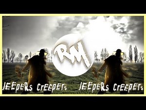 "JEEPERS CREEPERS" [Theme Song TrapMix] -Remix Maniacs