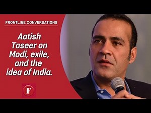 Aatish Taseer on Modi, exile, and the idea of India
