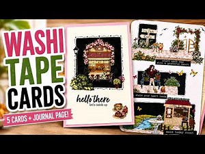 Creative Ways to Use Washi Tape | 5 Cards & a Journal Page