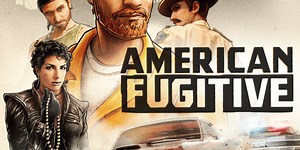 American Fugitive – Neues Update „State of Emergency“ angekündigt - GameNewz.de