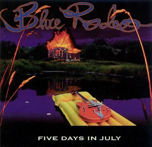Blue Rodeo - Five Days In July