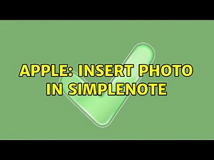 Apple: Insert photo in Simplenote