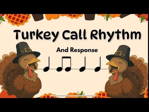 Turkey Call Rhythm! Fun Thanksgiving Lesson #musiclessons #turkey #rhythm #musicnotes #musicteacher