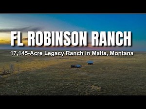 Rare 17,145-Acre Legacy Ranch in Malta, Montana