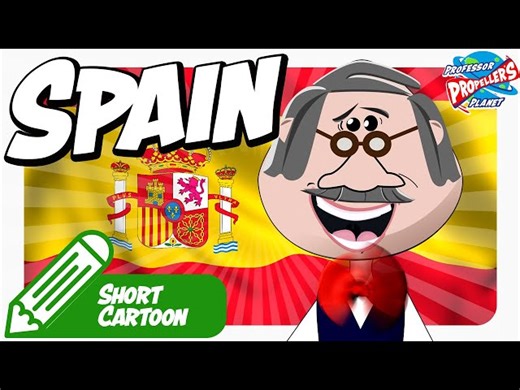 Travel - Spain for Kids - Facts and History From Professor Propeller