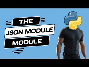 Python Intermediate - File Handling and JSON - JSON handling (json module)