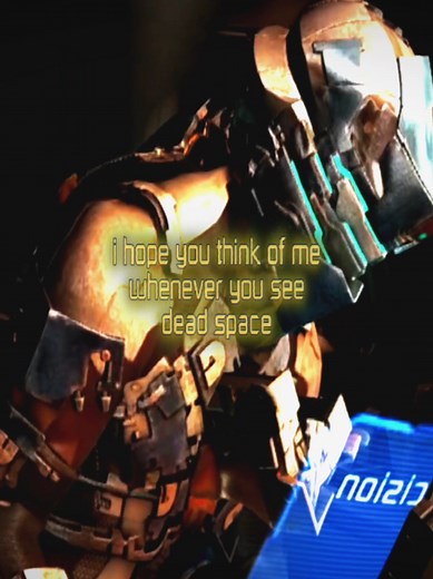 Dead Space: My Closest Friend & Loving Machine