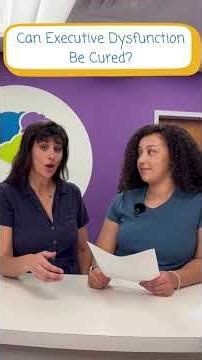 Can Executive Dysfunction Be Cured?