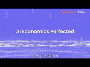 AI Economics, Perfected | Alibaba Cloud