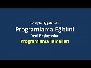 Programlama Temelleri : Yeni Başlayanlar