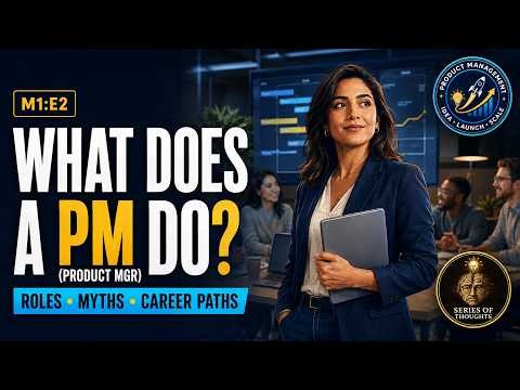 What Does a Product Manager Do? Roles, Myths & Career Paths