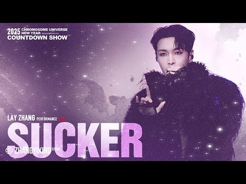 LAY 'Sucker' | Chromosome Universe New Year Countdown Show 2025
