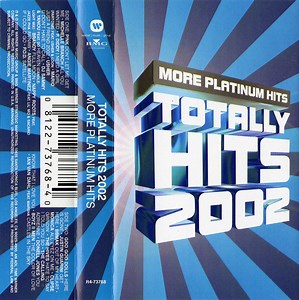 Various - Totally Hits 2002: More Platinum Hits