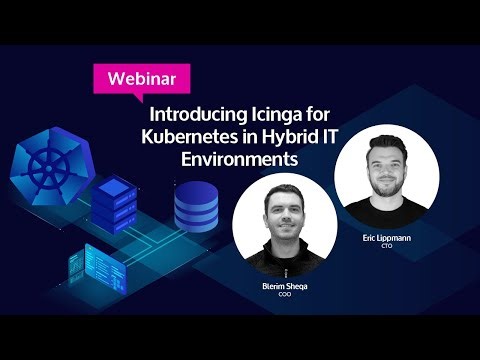 Monitor Kubernetes with Icinga Webinar Recording