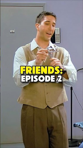 Did you know in FRIENDS: EPISODE 2…
