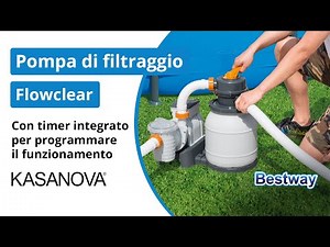 Pompa filtro a sabbia per piscine Flowclear