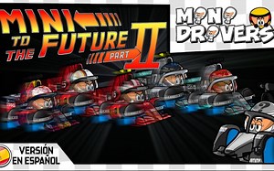 【MiniDrivers】S11E22 - Mini to the Future Part II【年终大集合】