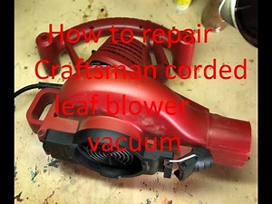 How to repair the power switch on a Craftsman leaf blower vacuum