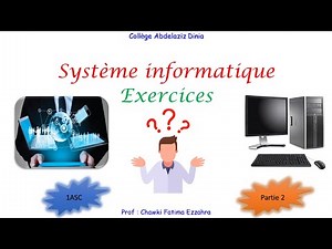 1ASC Cours N°1 : Système informatique (Exercices ) Partie 2