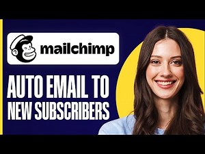 Mailchimp Automated Email To New Subscribers 2025 (Full Guide)