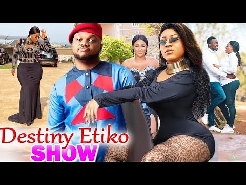 Destiny Etiko Show COMPLETE MOVIE - Destiny Etiko 2021 Latest Nigerian Movie