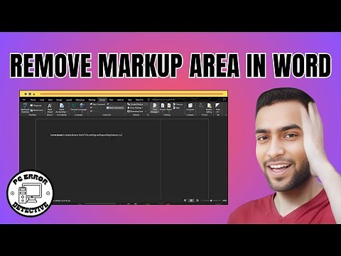 How to Remove the Markup Area in Word - Quick Tutorial [2025]
