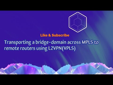 Cisco ASR920: bridge-domain across MPLS to remote routers using L2VPN(VPLS) | Step by Step Tutorial