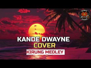 KANDE DWAYNE - KIRUNG MEDLEY || LATEST PNG MUSIC 2026