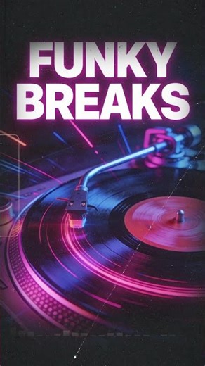 FUNKY BREAKS ONLY FOR REAL ONES