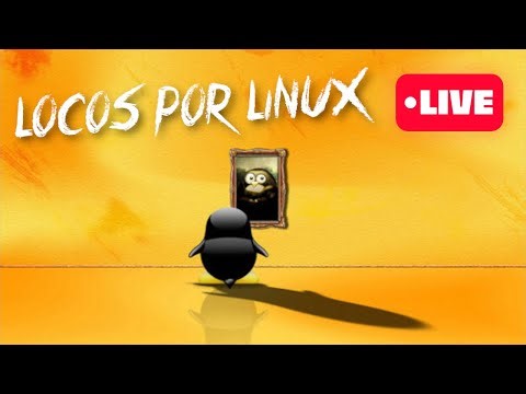 Locos por Linux en vivo! (Domingo 21-12-2025)