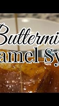 Buttermilk Caramel Syrup