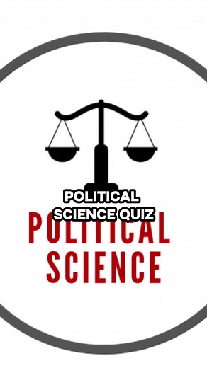 Political Science Quiz, Comment down your score. Enjoy! #fyppppppppppppppppppppppp#quiz#science#learnontiktok#politicalscience #quizchallenge#foryou#challenge
