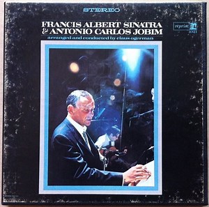 Francis Albert Sinatra / Antonio Carlos Jobim - Francis Albert Sinatra & Antonio Carlos Jobim