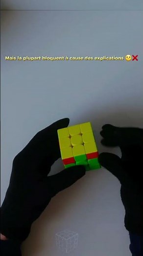 Tu veux absolument maîtriser le Rubik’s Cube 3x3 ?