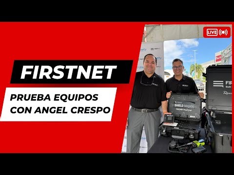 Tecnología que Salva Vidas: Mi Experiencia con FirstNet en Puerto Rico